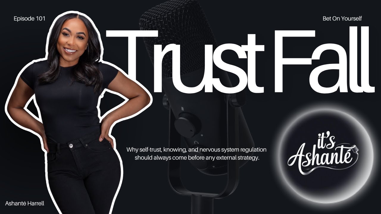 Ep 101- Trust Fall- Watch this video if you're AFRAID TO LEAP