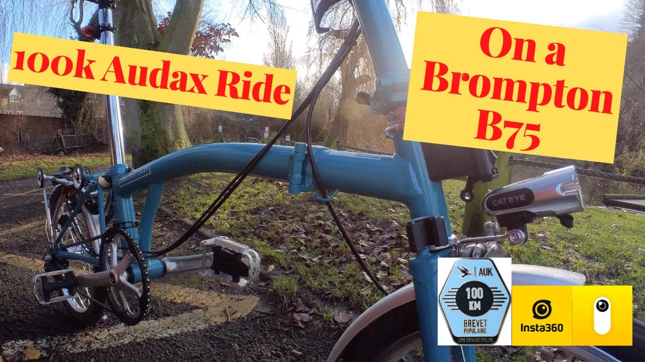 100k Audax Ride - On a Brompton!