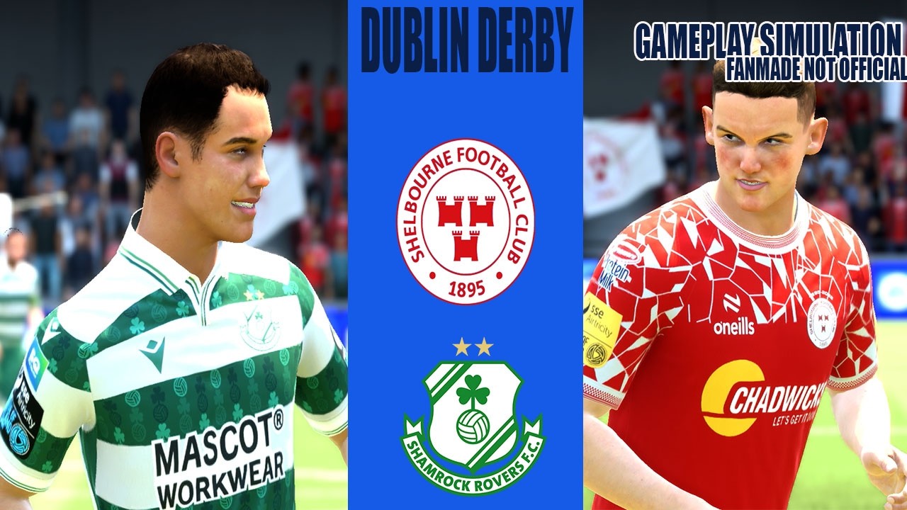 Dublin Derby | Shelbourne vs Shamrock Rovers | Full Match Gameplay Simulation