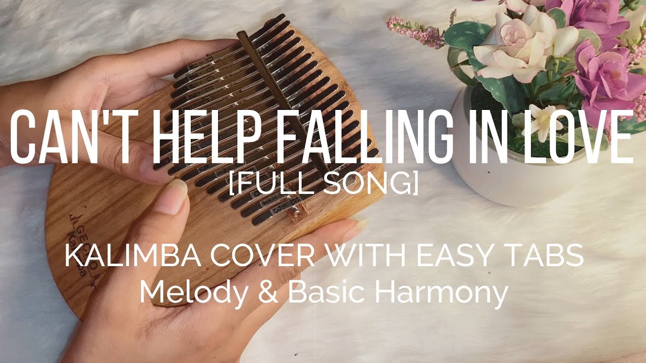 Can't Help Falling In Love - EASY KALIMBA TABS (Melody & Harmony)