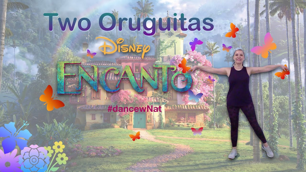 Encanto | Two Oruguitas | Dance Fitness Routine #8