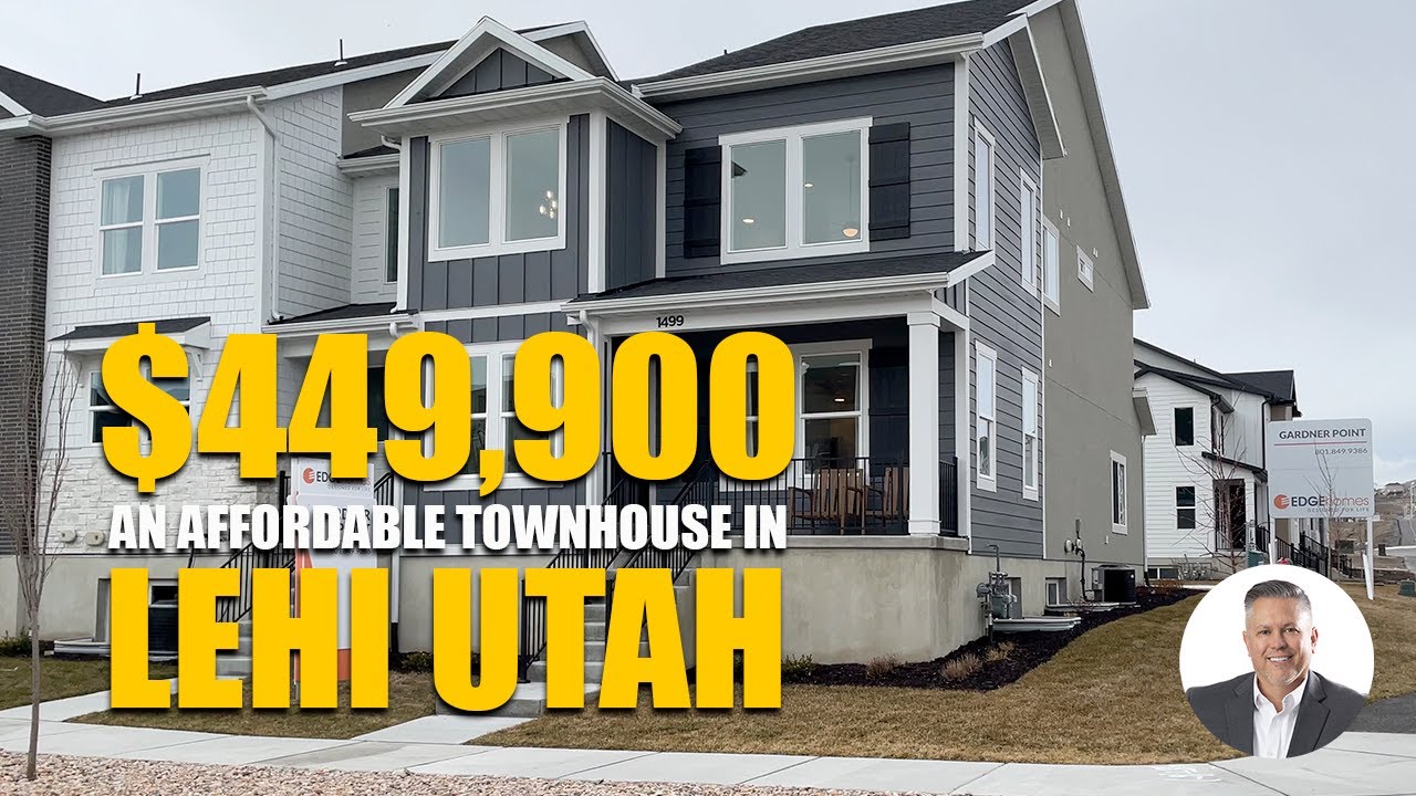 Lehi Utah Real Estate | At $449,900, This Townhouse is One of The Most Affordable New Home Options!