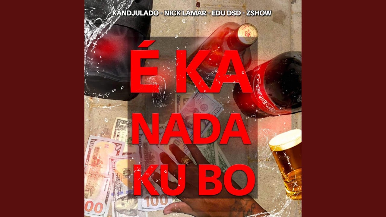 &Eacute; Ka Nada Ku Bo