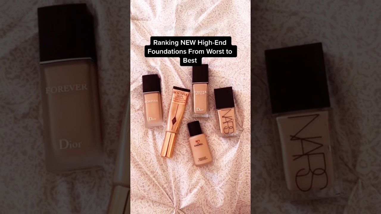 Ranking New High End Foundation From Worst To Best