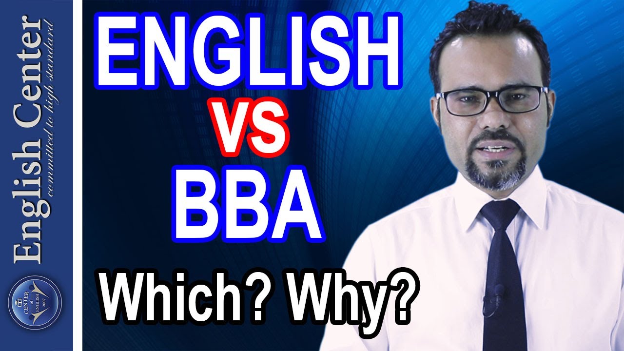 English vs BBA ।। কোনটা পড়বেন? কেন? ।। Humayun Kabir