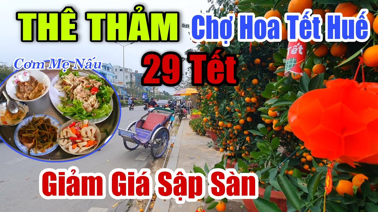 THÊ THẢM Chợ Hoa Tết Huế Giảm Giá Sập Sàn Vẫn Không Ai Mua -Tết Vùng Cao Nam Đông Ăn Cơm Mẹ Nấu #185