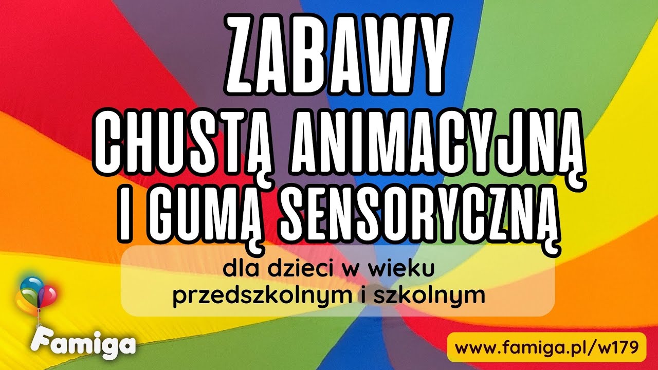 Zabawy chustą animacyjną i gumą sensoryczną dla dzieci w wieku przedszkolnym i szkolnym.