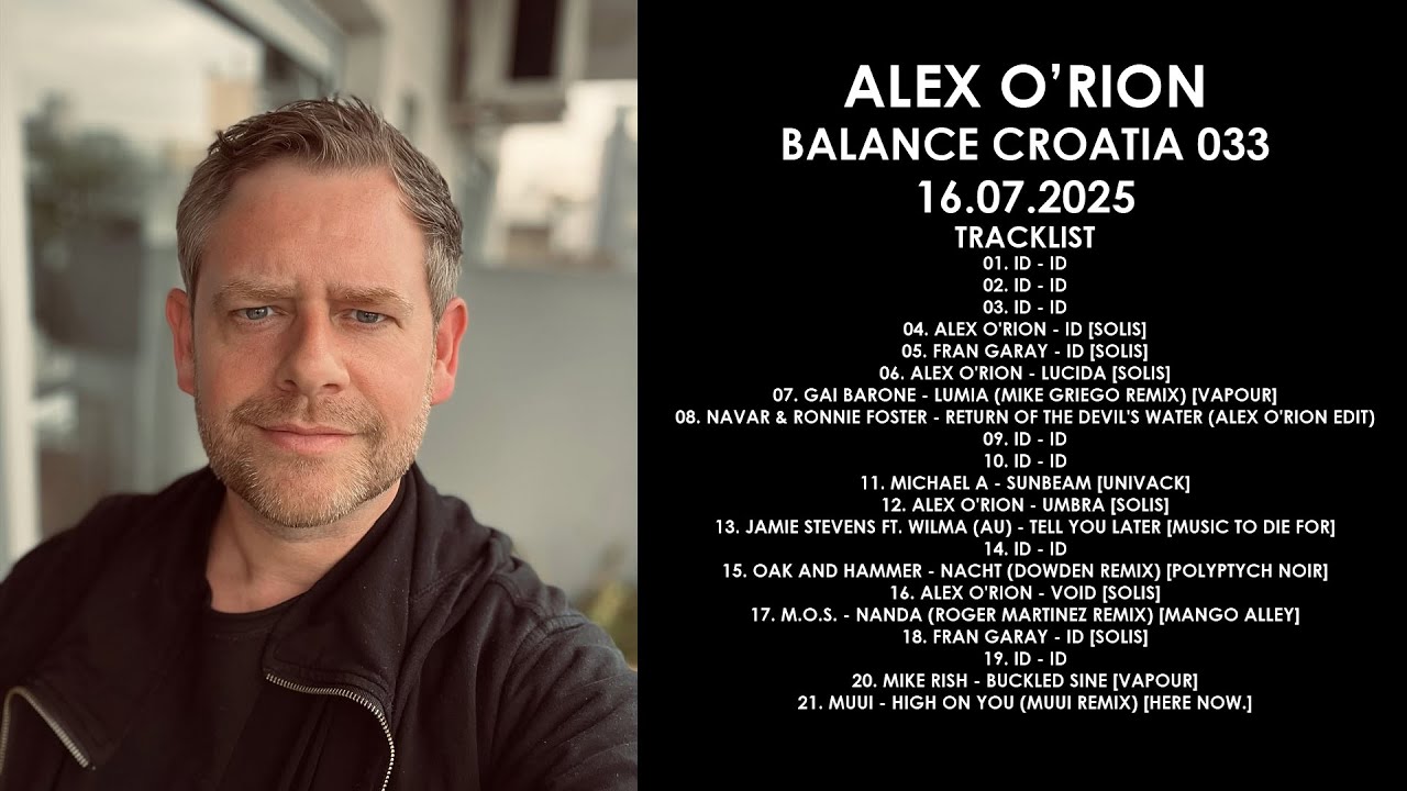 ALEX O'RION (Netherlands) @ Balance Croatia 033 16.07.2025