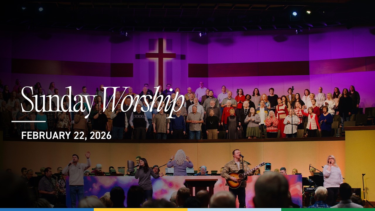 Sunday Worship | February 22, 2026