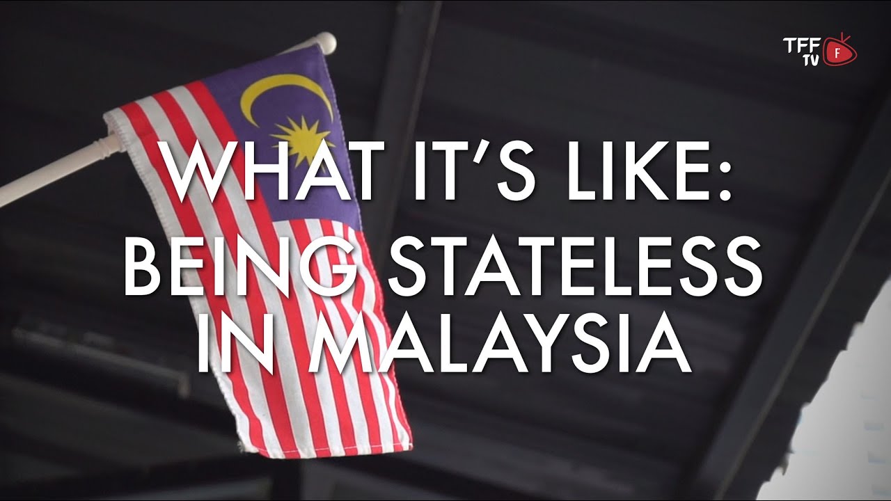 What It's Like: Being Stateless in Malaysia