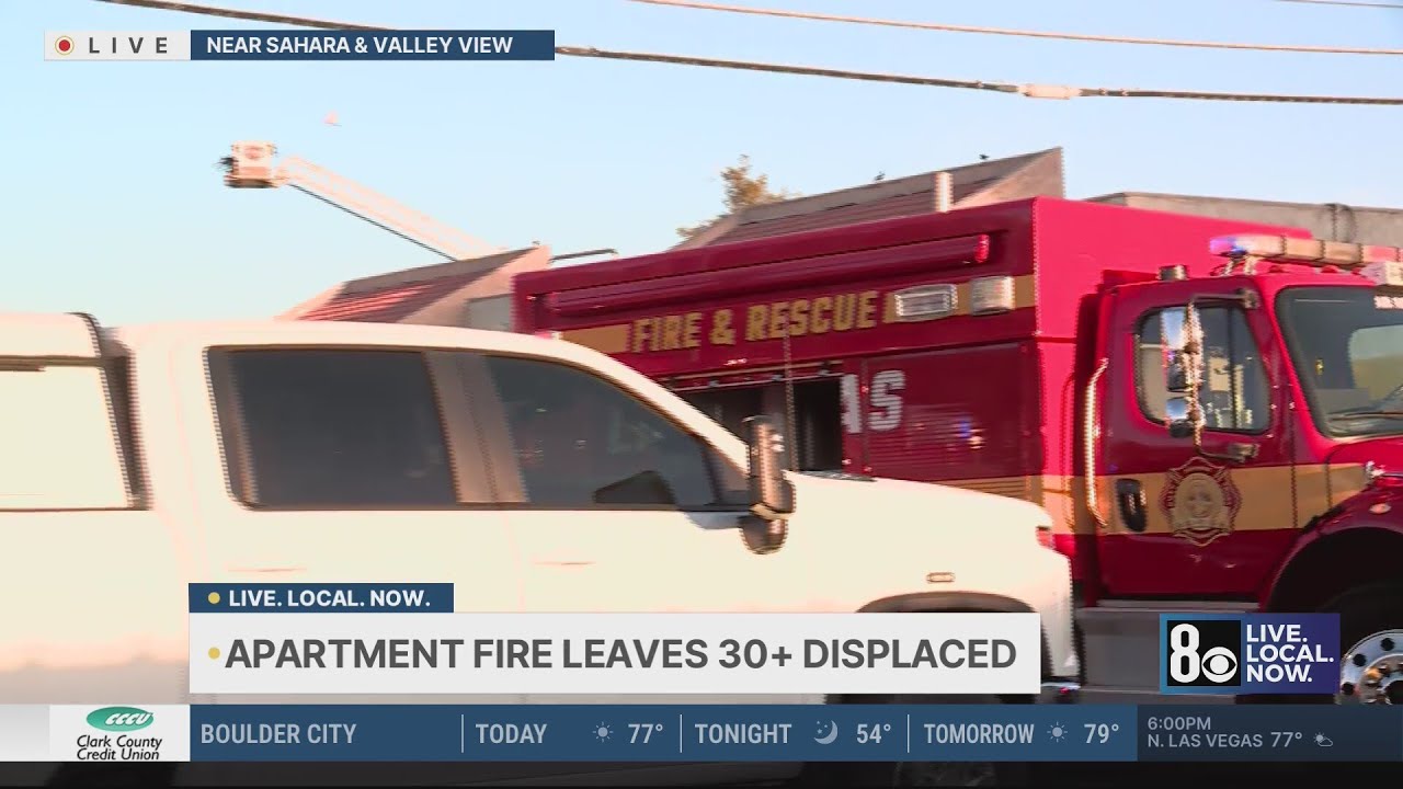 Las Vegas apartment fire leaves 30+ displaced