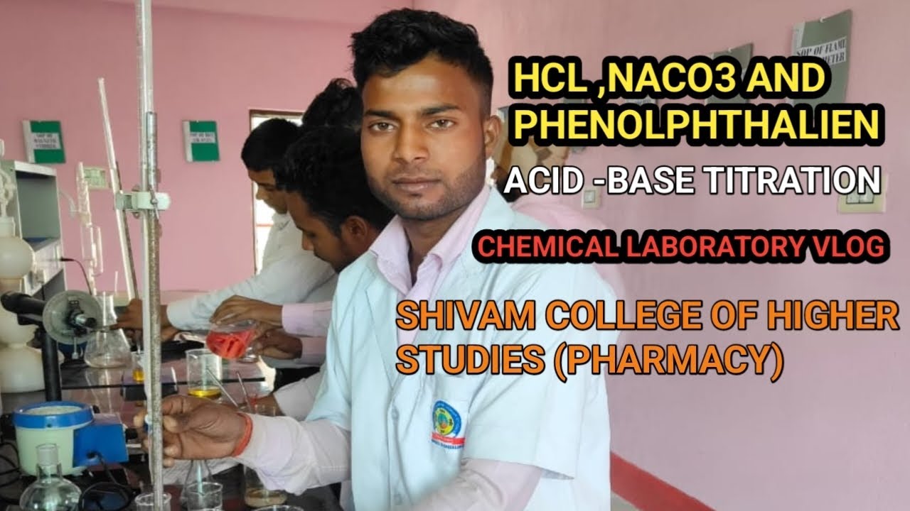 HCL Naco3 And Phenolphthalein Sander Acid Base Titration Vlog