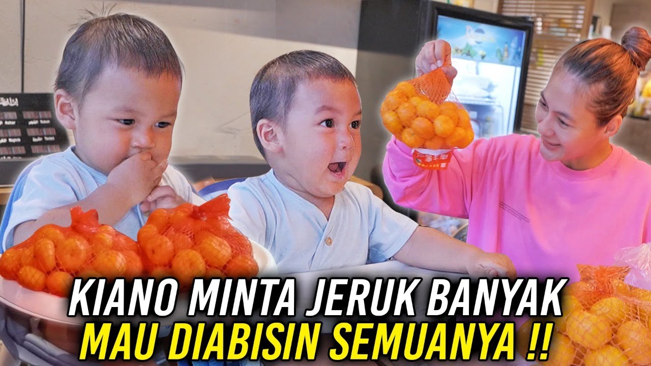 INI JERUK DARIMANA ❓ LIAT REAKSI KIANO PAS DAPET JERUK BANYAK BANGET ...