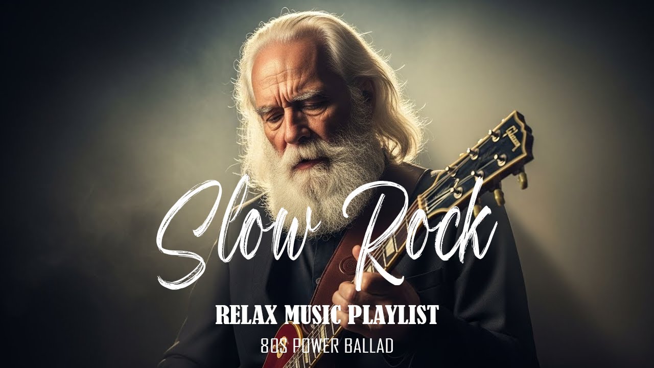 💿 Ultimate Slow Rock & Classic Rock Ballad Playlist – Passionate Love Songs for Broken Hearts 🎶