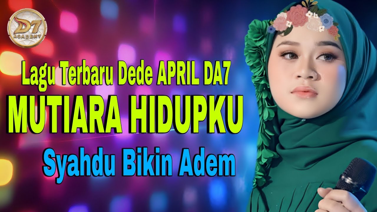 MUTIARA HIDUPKU Cover Versi APRIL DA7 - Karya H.Rhoma Irama | Lagu Syahdu Bikin Adem