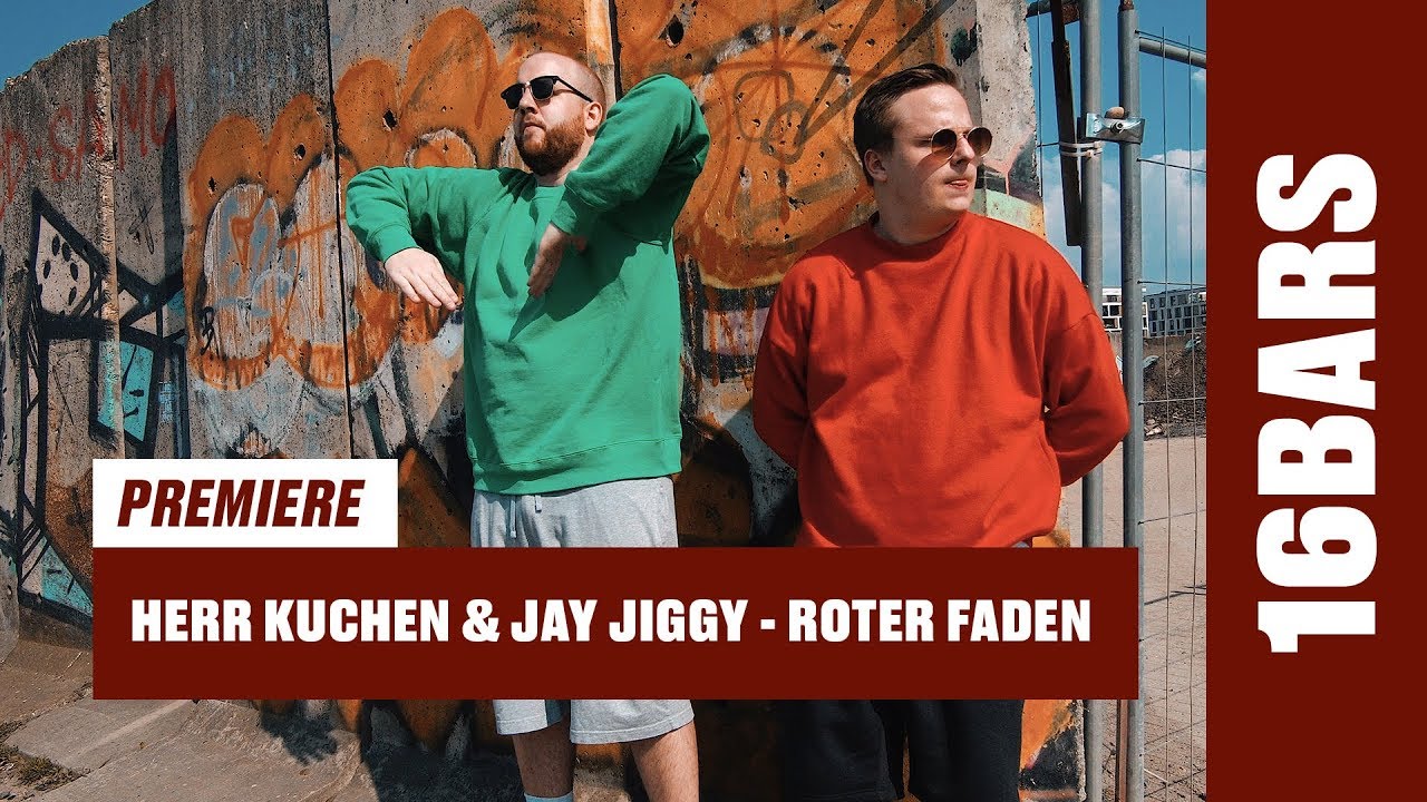 Herr Kuchen & Jay Jiggy - ROTER FADEN (prod. by DezzBeatz) |&nbsp;16BARS Videopremiere