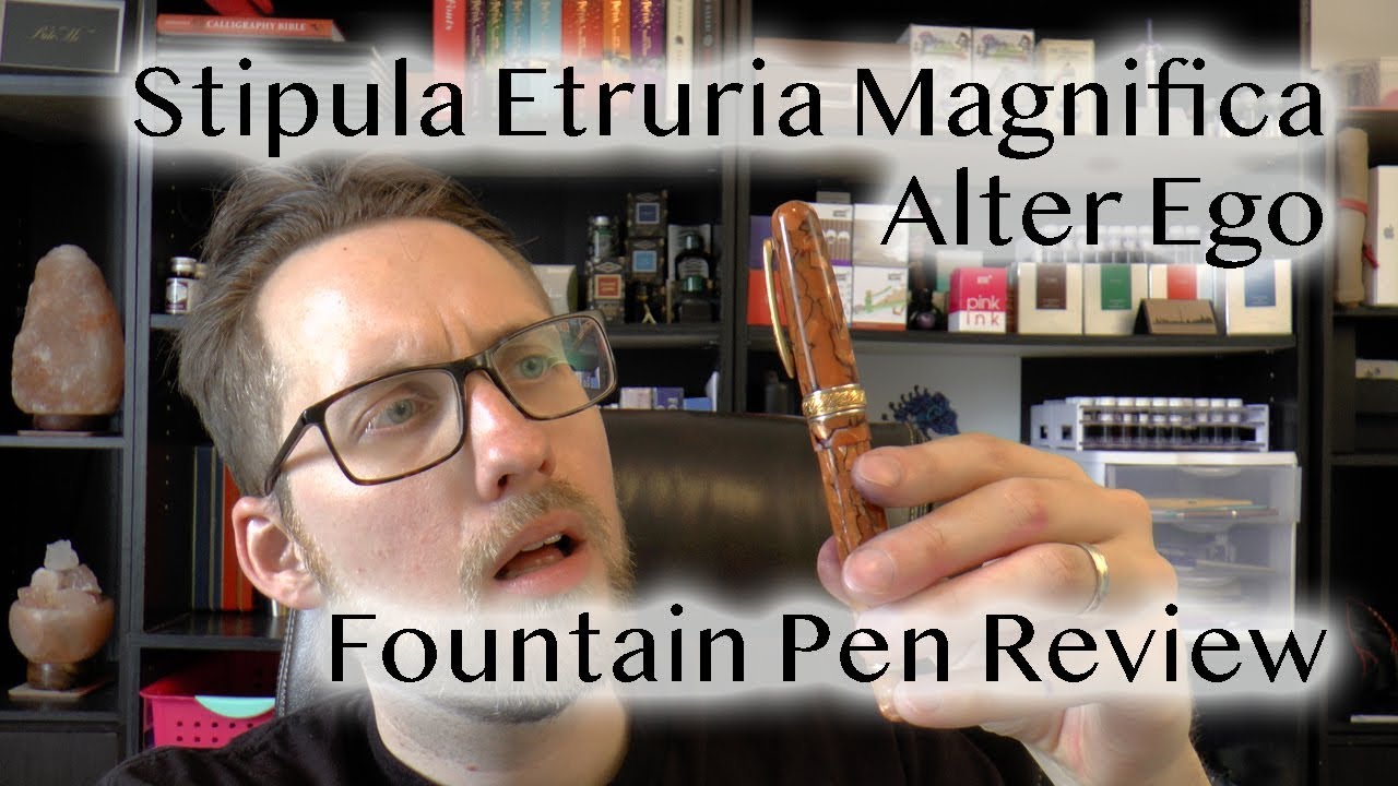 Stipula Etruria Magnifica Alter Ego Fountain Pen Review