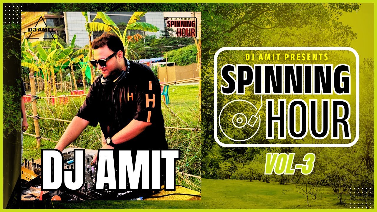 DJ AMIT || Spinning Hour Vol 3 || Outdoor Session || Melodic Techno || Afro House