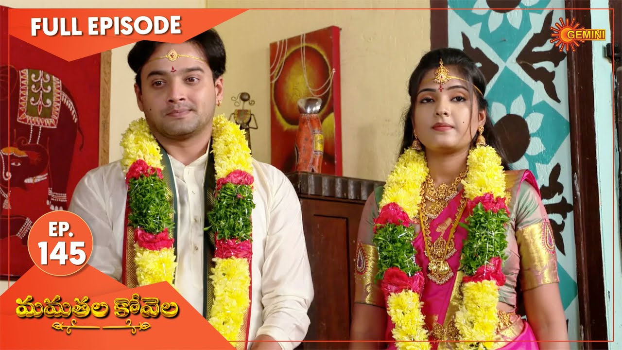 MamathalaKovela - Ep 145 | 18 Sep 2021 | Gemini TV Serial | Telugu Serial
