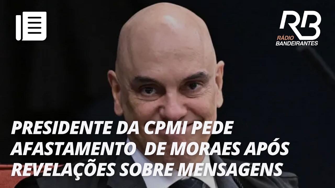 Presidente da CPMI pede afastamento de Alexandre de Moraes | Jornal Gente