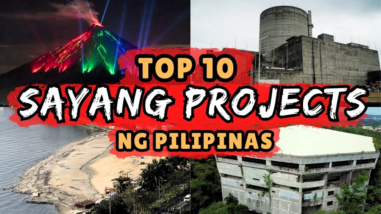 TOP 10 SAYANG PROJECTS NG PILIPINAS