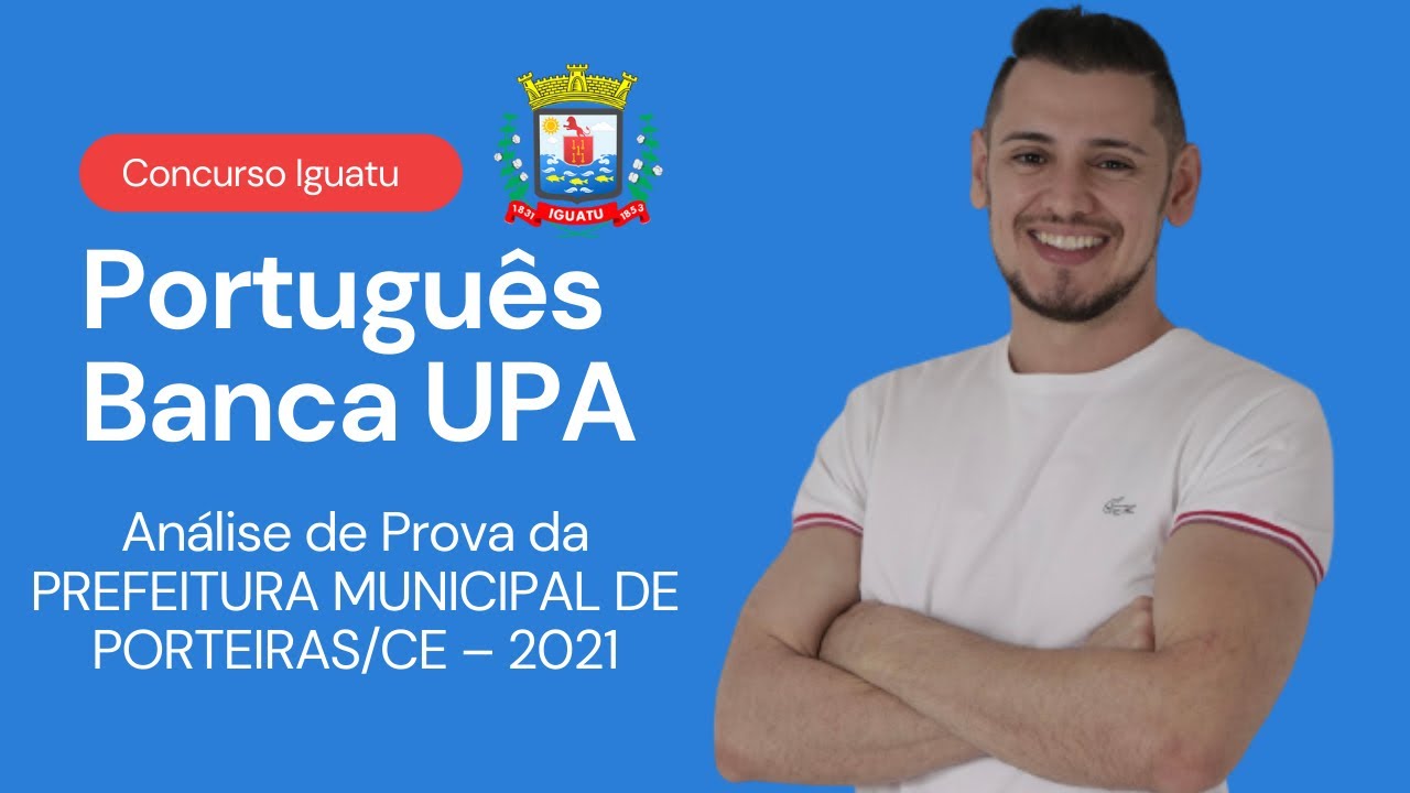 Concurso de Iguatu: Correção da prova de Porteiras-CE (19/12/21) - Perfil da Banca