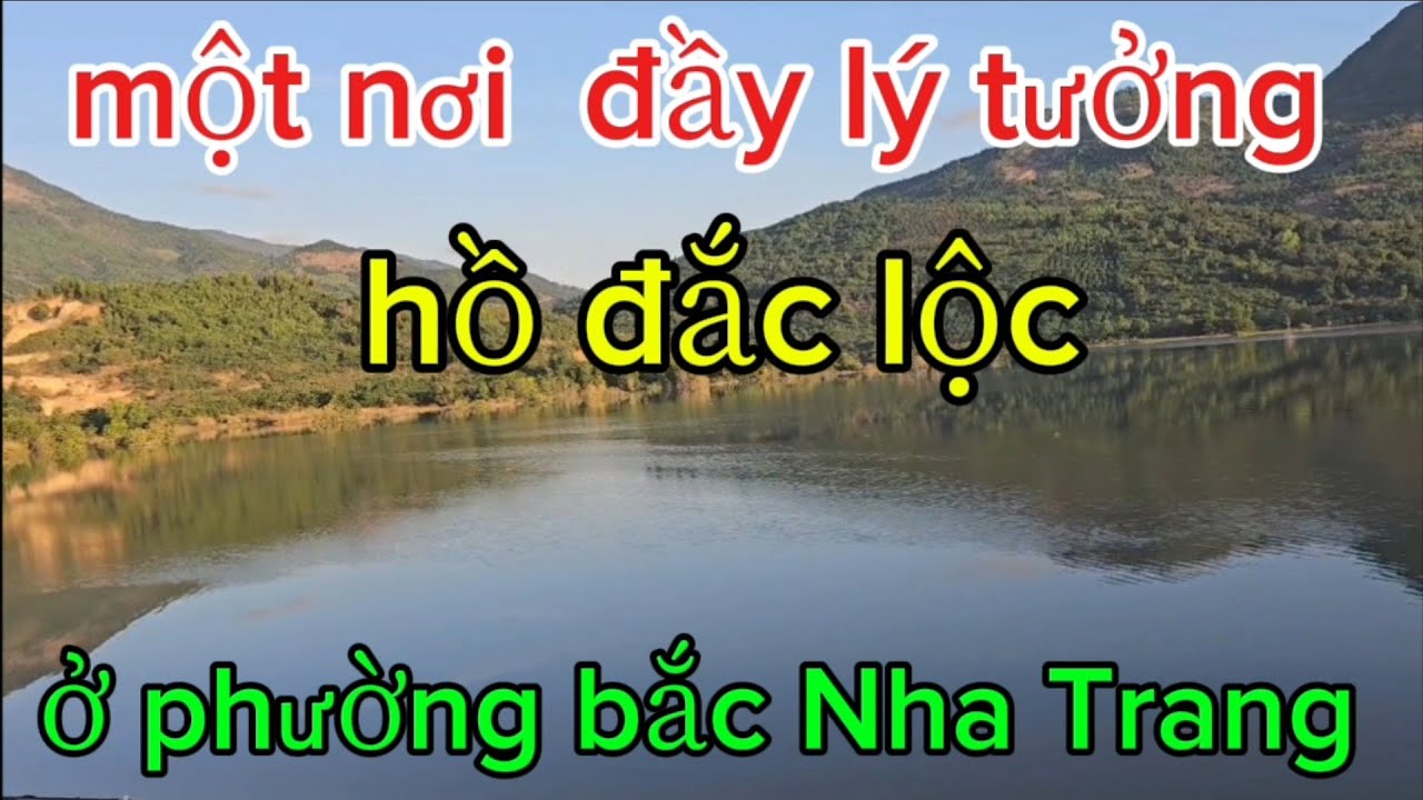 một nơi yên bình đầy lý trường ở hồ đắc lộc phường bắc Nha Trang 