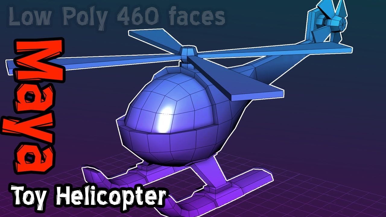 Toy Helicopter - Model, Rig, Animate (Maya Tutorial)