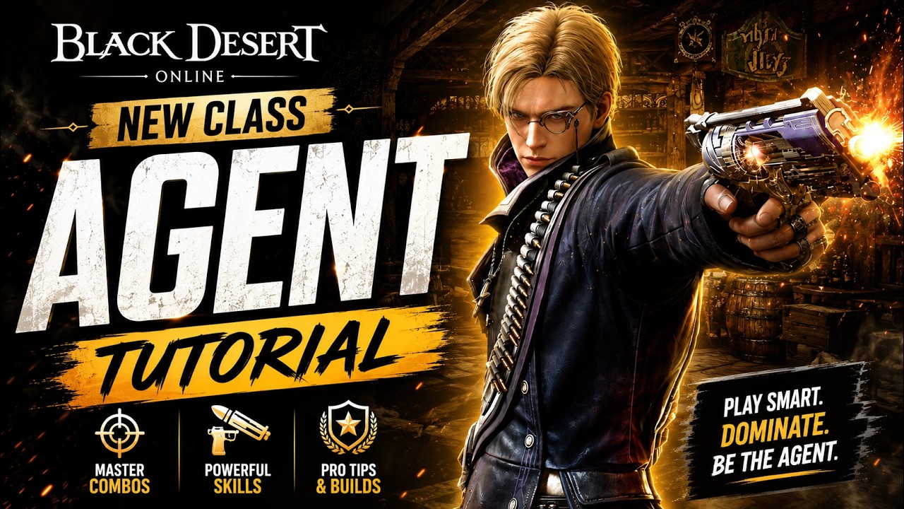 BDO New Class Agent PvE Guide