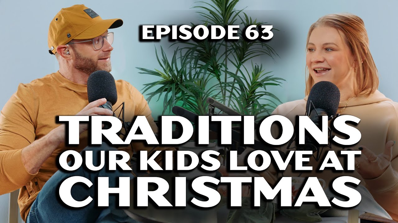 Our Favorite Christmas Traditions as a Family of 6 Kids | More Than Reality Podcast | EP 63