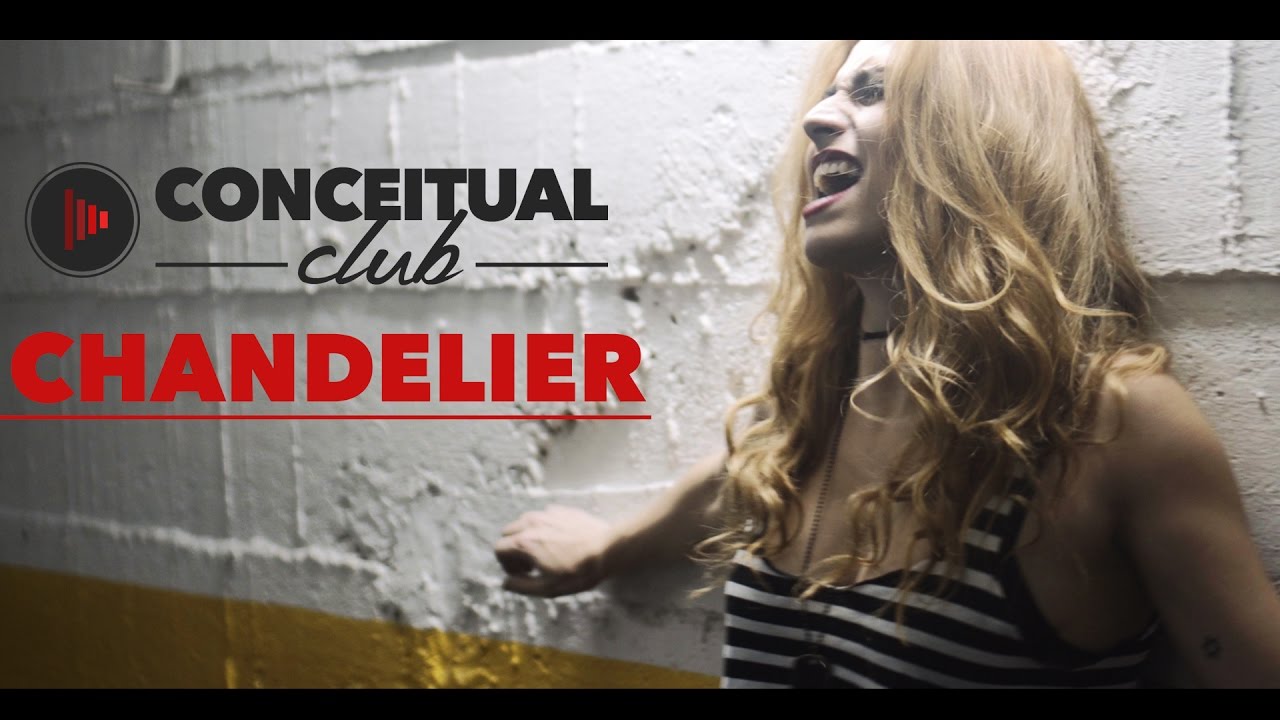 Sia - Chandelier (cover) | Conceitual Club feat. Thaís Piza
