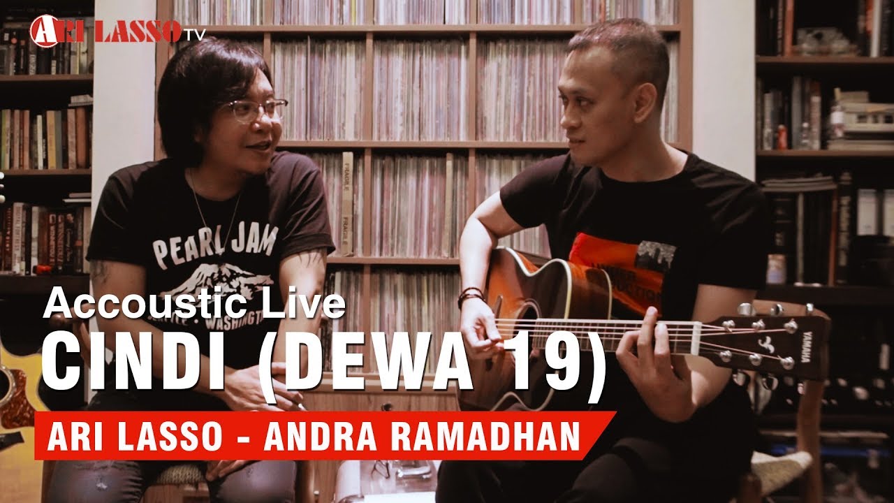CINDI - ACCOUSTIC LIVE / ARI LASSO & ANDRA RAMADHAN