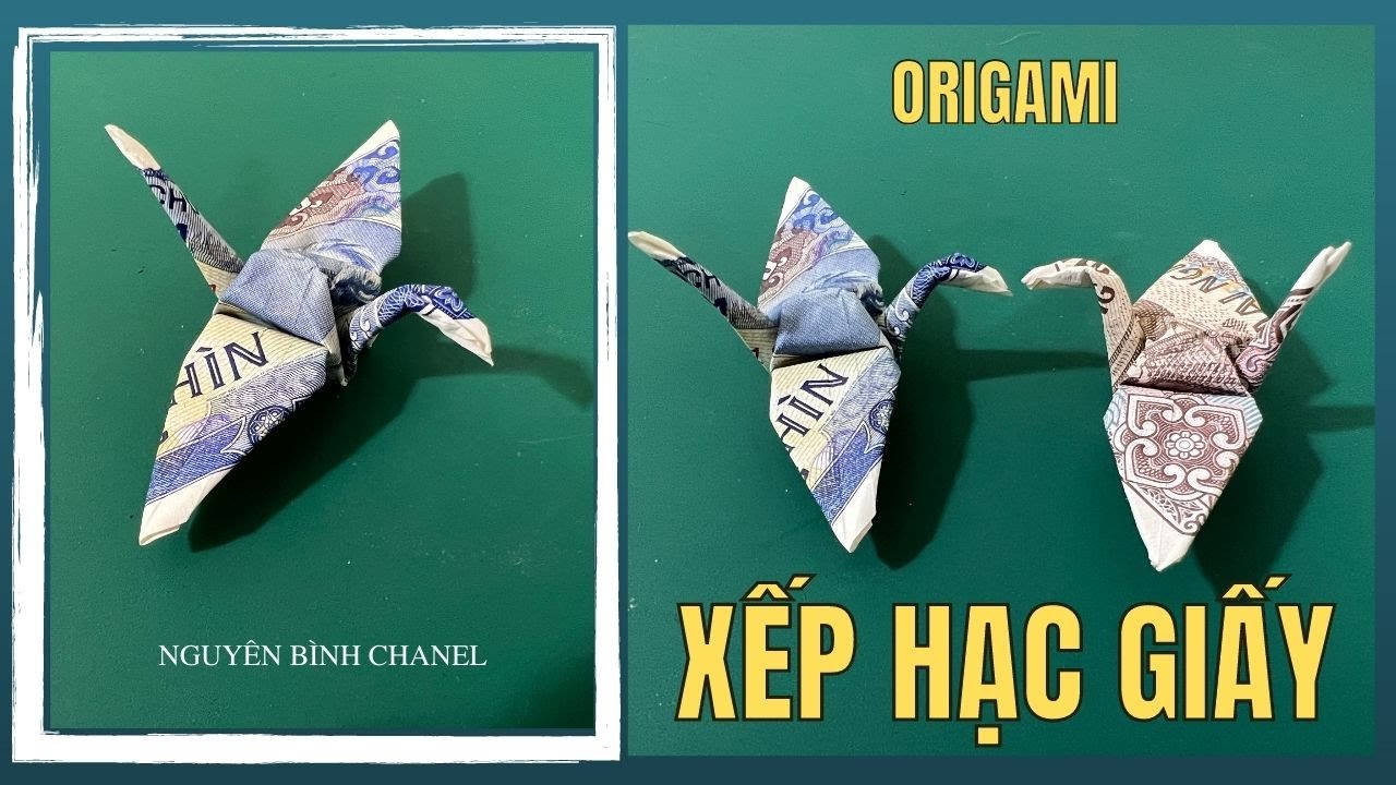Xếp Con Hạc Giấy Bằng Tiền Giấy - Money Origami Fold The Crane.