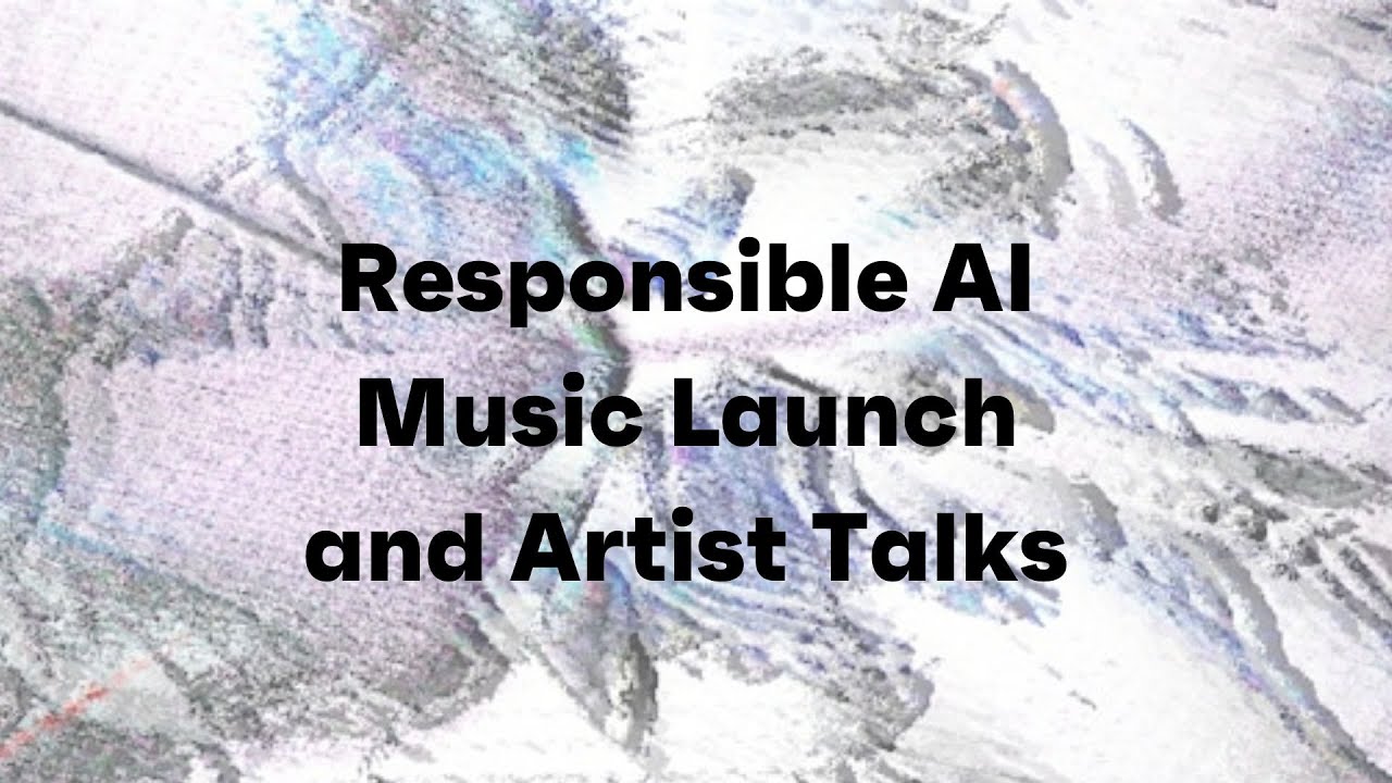 Responsible AI Music Launch and Artist Talks