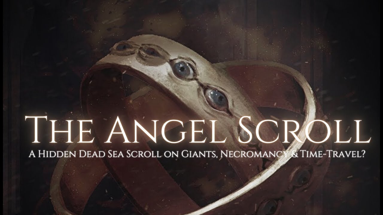 The Angel Scroll Explained: Ancient Beings from the Controversial Missing Dead Sea Scroll Mystery.