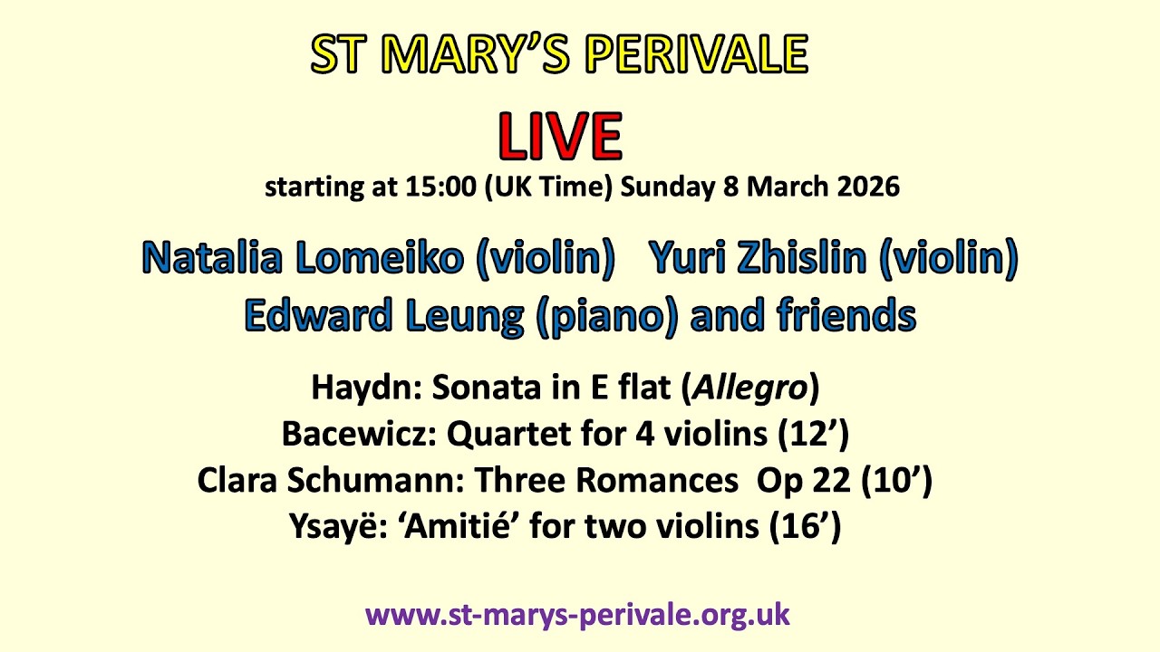 St Mary's Perivale LIVE :  Natalia Lomeiko, Yuri Zhislin (violins) and friends