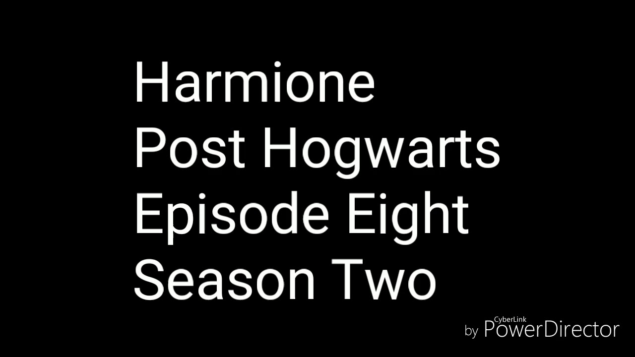 Harmione Post Hogwarts Ep 8 S2