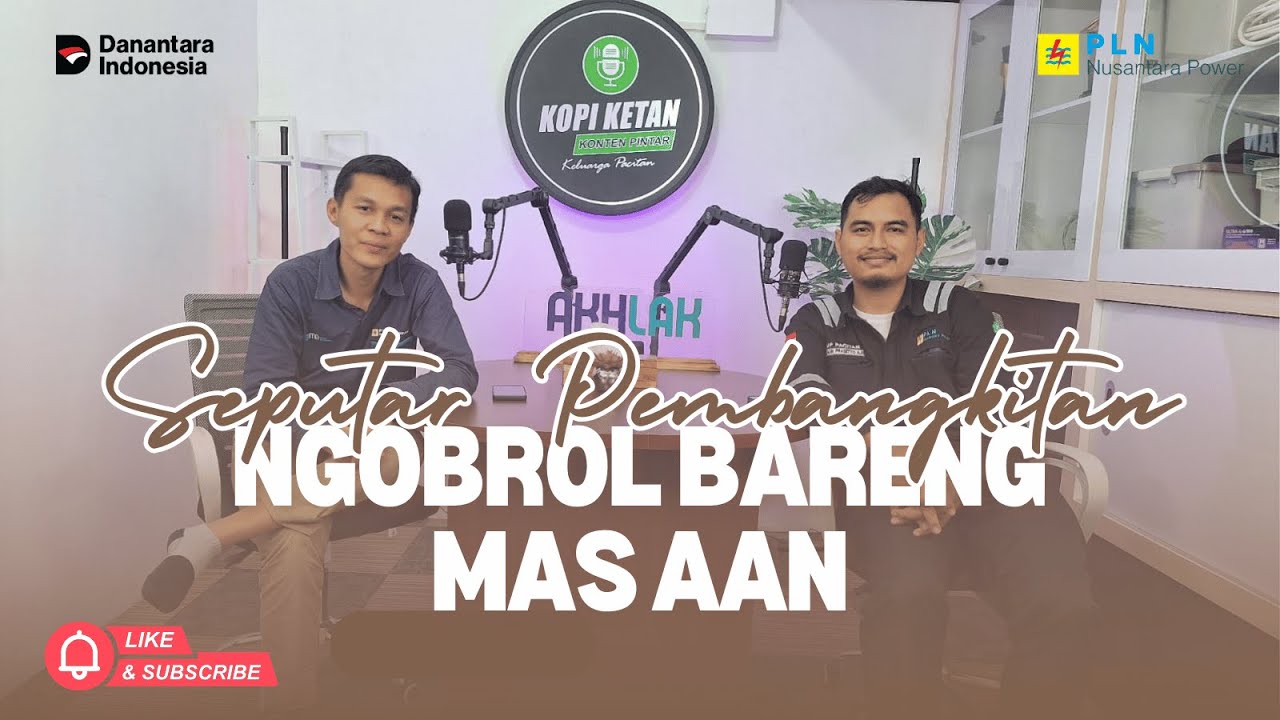 Tantangan & Success Story di Dunia Kelistrikan (8) - Ngobrol Bareng Mas Aan Prasetyo Aji