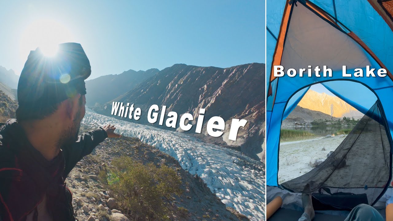 Solo Camping at Borith Lake - Visiting White Glacier  🇵🇰 #31 Hunza vlog 