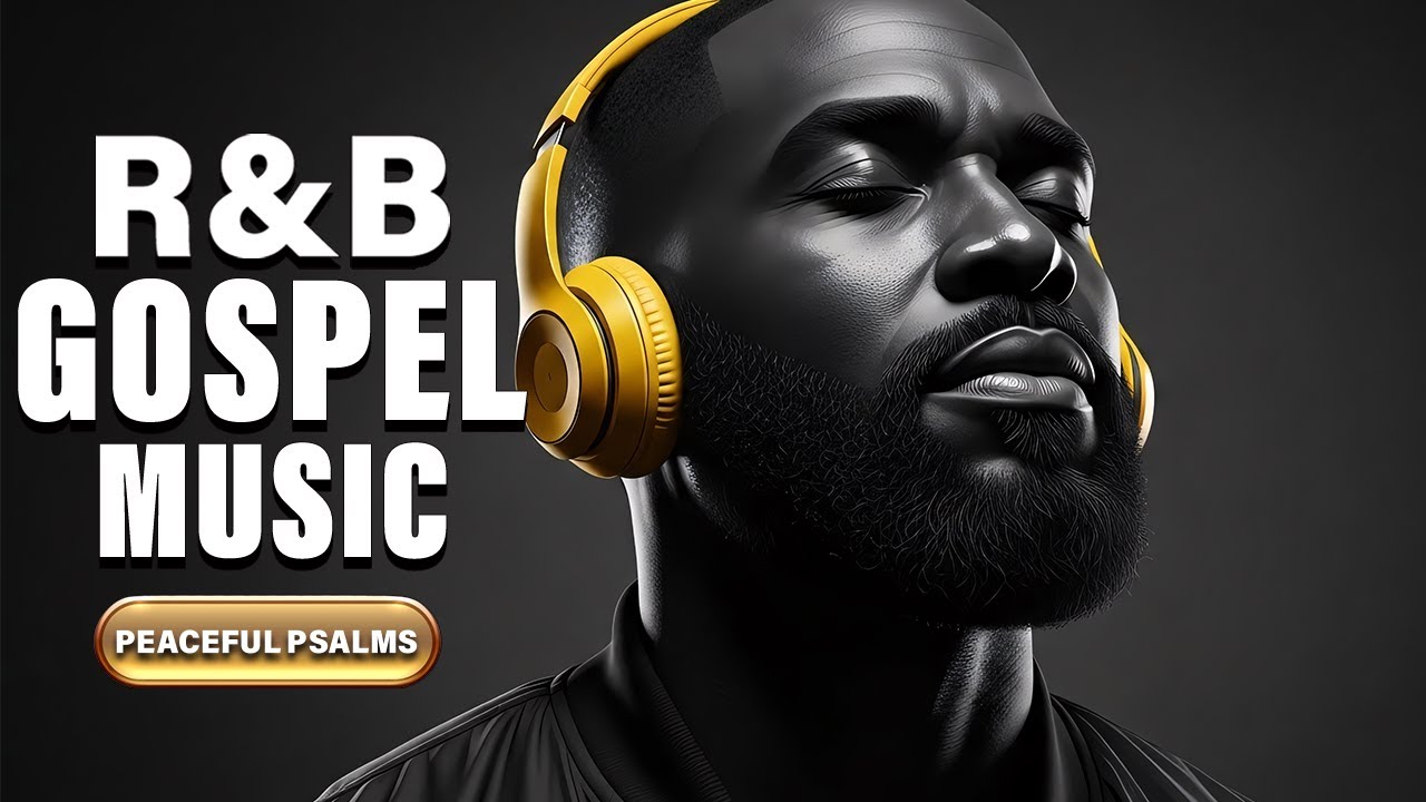 Gospel R&B Worship Playlist 2026 | Soulful Christian Music for Quiet Moments of Faith