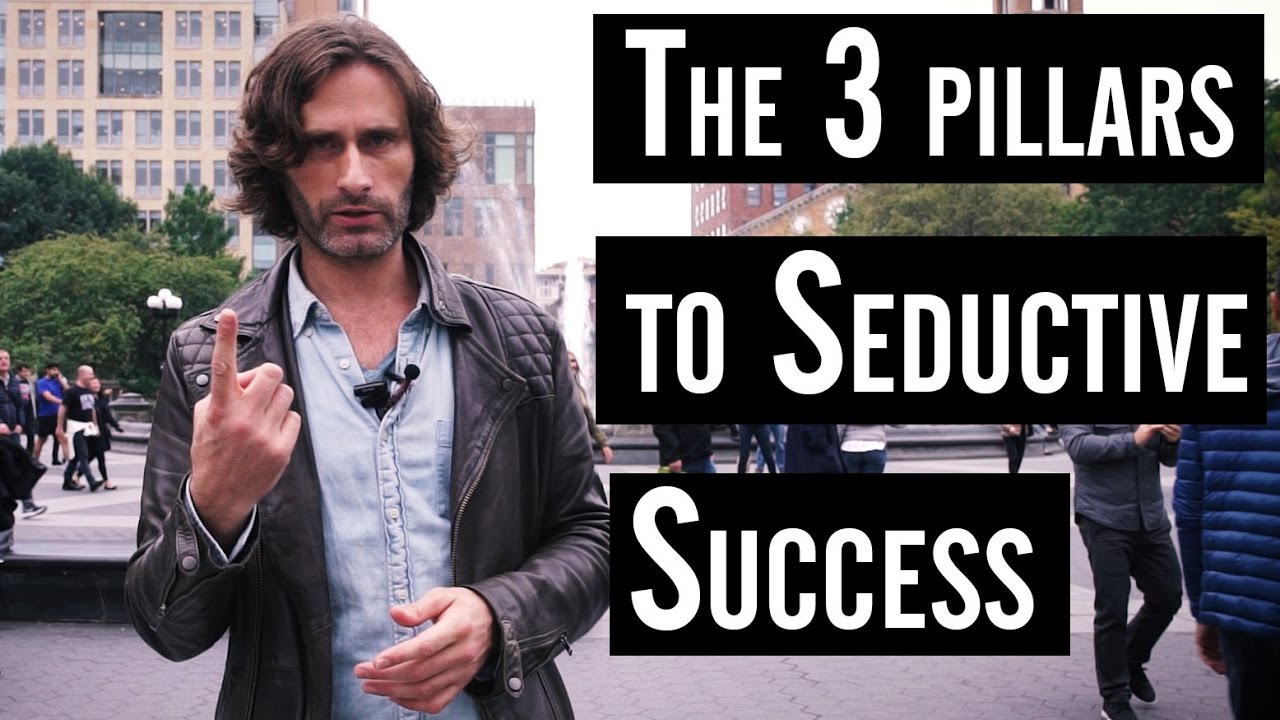 3 Pillars to Seductive Success.