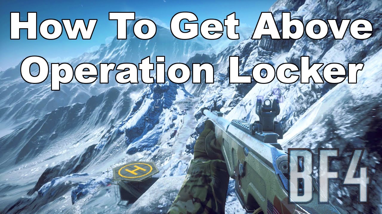 Battlefield 4 - How To Get Above Operation Locker