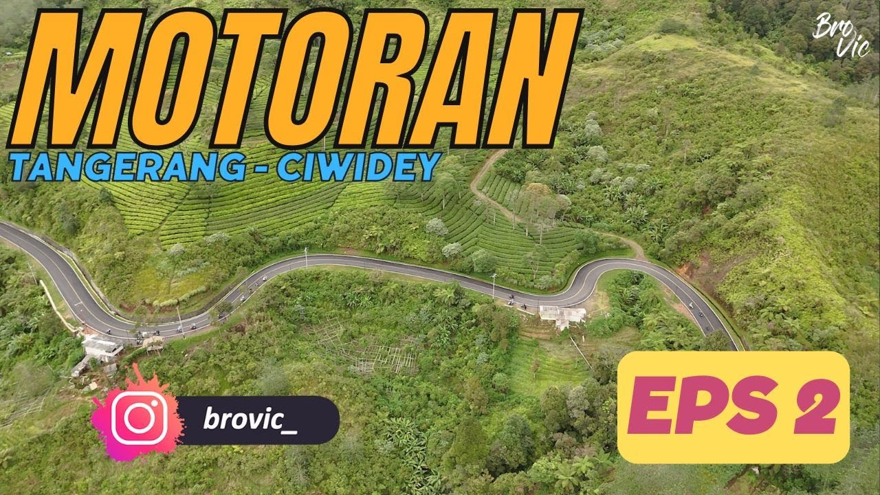 Motoran Ke Ciwidey | Eps.2