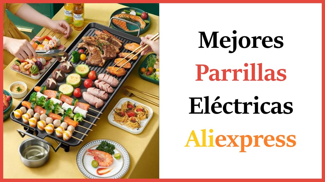 TOP 7 ✅ Mejores Parrillas Eléctricas Aliexpress 🔥 Calidad Precio