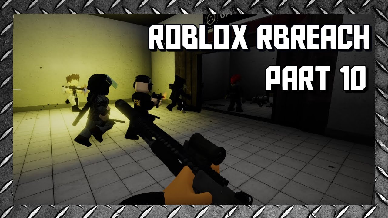 ROBLOX rBreach Part 10!