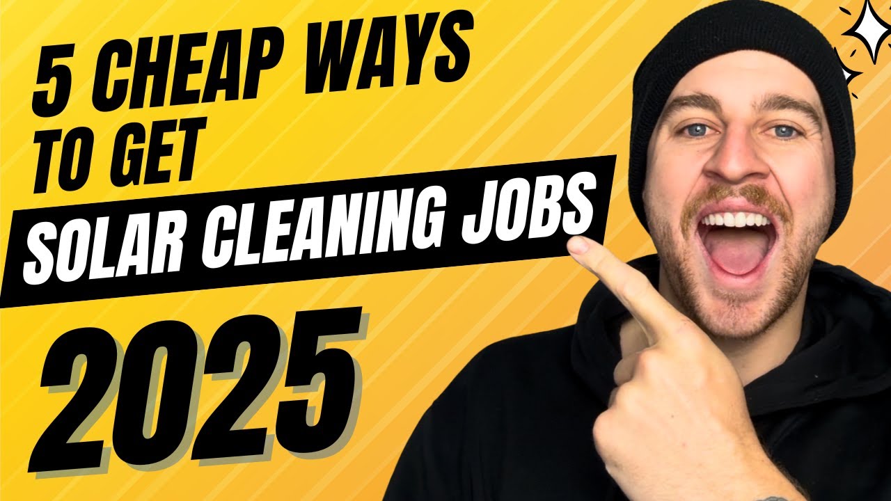 5 Cheapest Ways to Get Solar Panel Cleaning Jobs (That Actually Work)