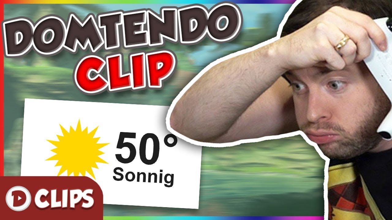 Domtendo BESCHWERT sich gerne &uuml;ber das WETTER 🙃 | Domtendo Clip