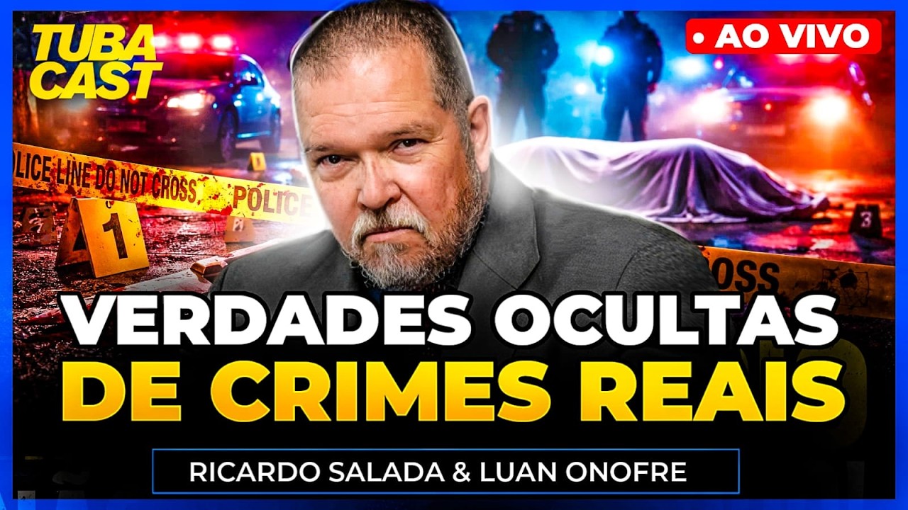 VERDADES OCULTAS DE CRIMES REAIS COM O PERITO SALADA NO TUBACAST