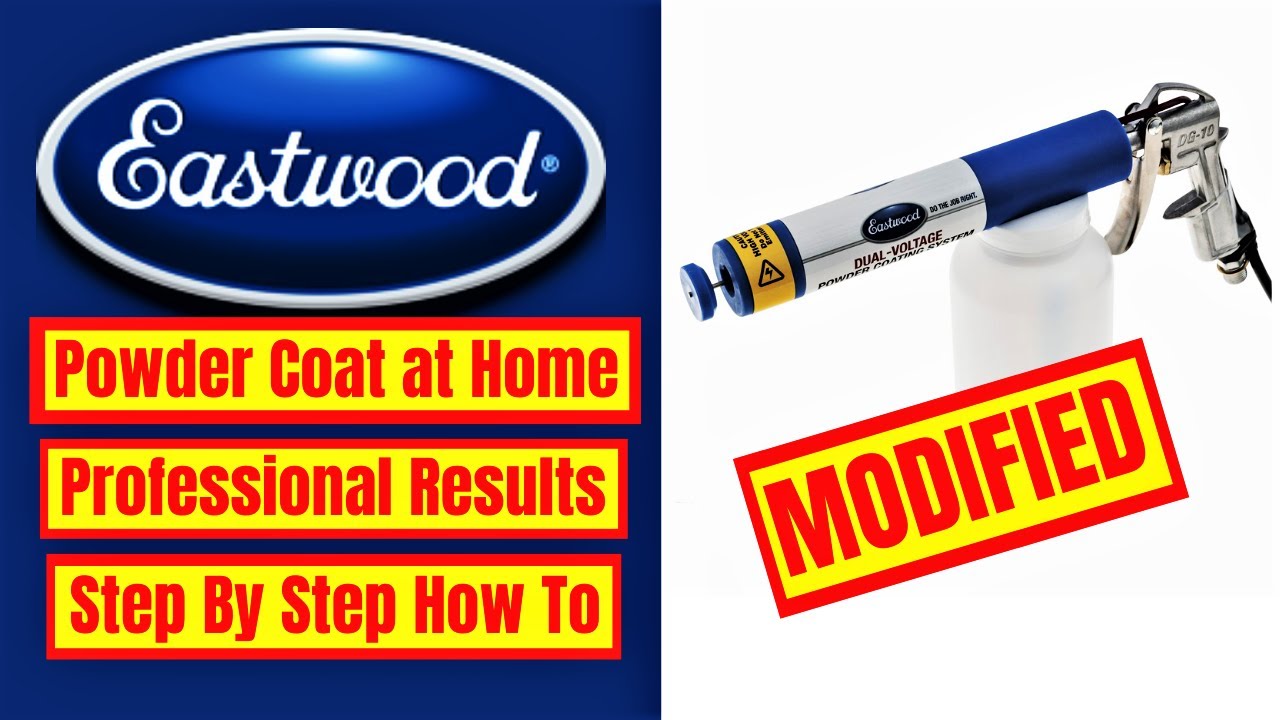 Powder Coat at Home // Eastwood Powder Coating System MODIFIED