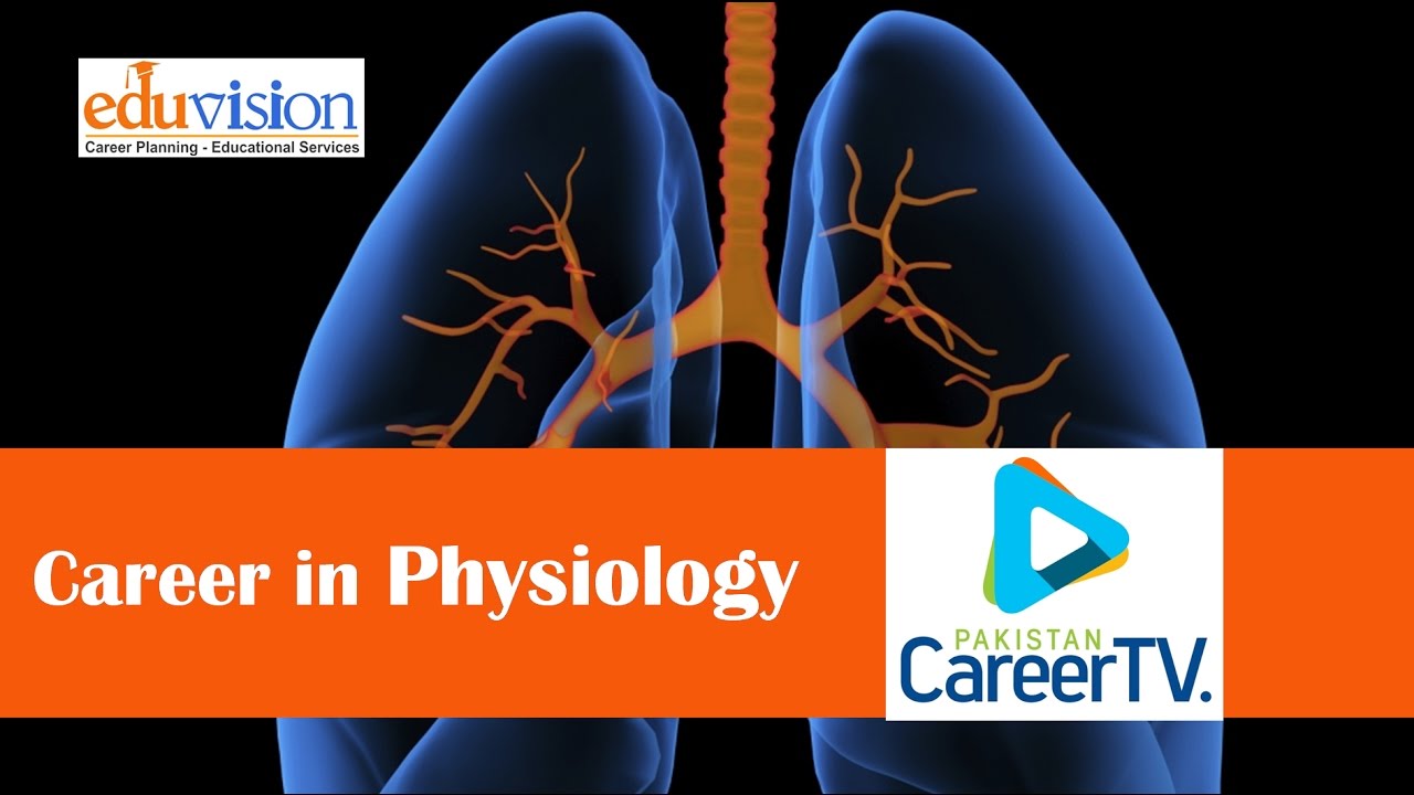 Career in Physiology